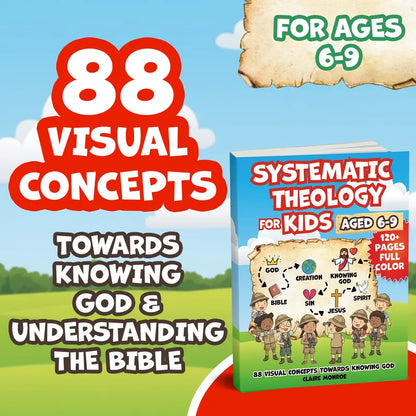 Systematic Theology for Kids - 88 Visual Concepts, NLT Bible Verses, Easy Explanations